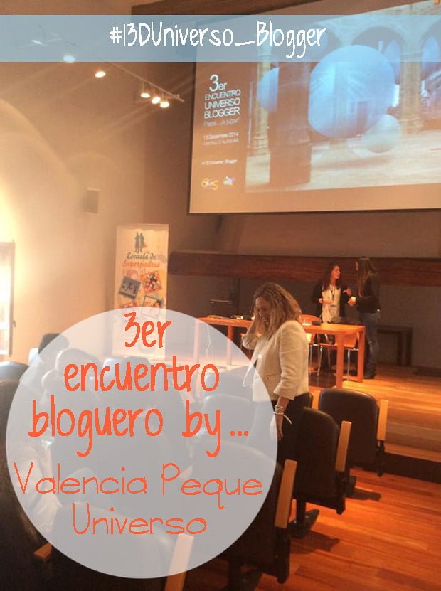 #13DUniverso_Blogger BY VALENCIA PEQUE UNIVERSO